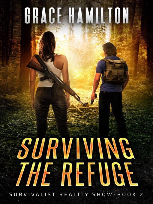 Title details for Surviving the Refuge by Grace Hamilton - Available